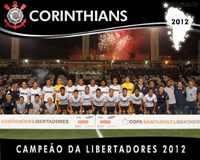 Corinthians - Campe&atilde;o da Copa Libertadores de Am&eacute;rica 2012