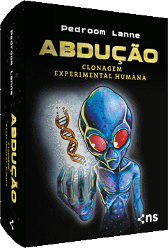 Abdução - Parte 4: Clonagem Experimental Humana